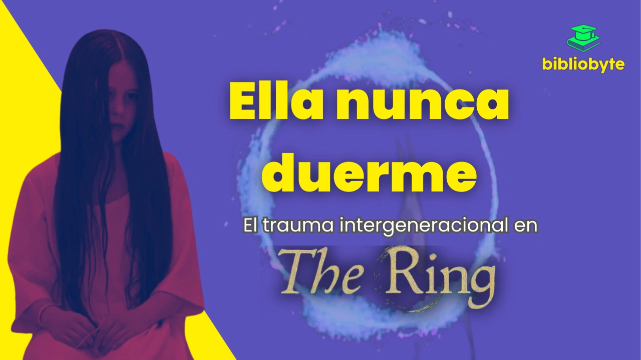 Portada del artículo ‘Ella nunca duerme: el trauma intergeneracional en The Ring’: anillo/televisor como símbolo de repetición y herencia emocional.